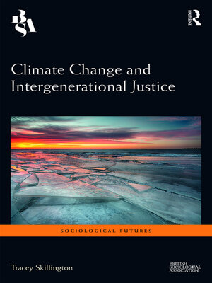 cover image of Climate Change and Intergenerational Justice